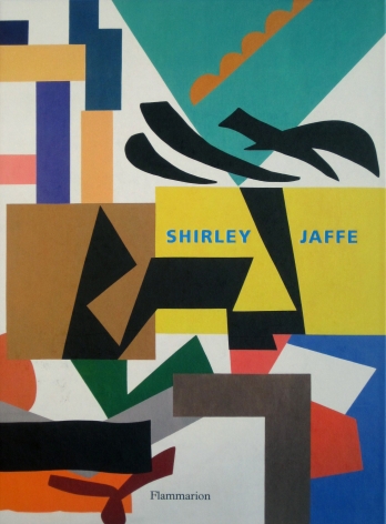 Shirley Jaffe: Forms of Dislocation